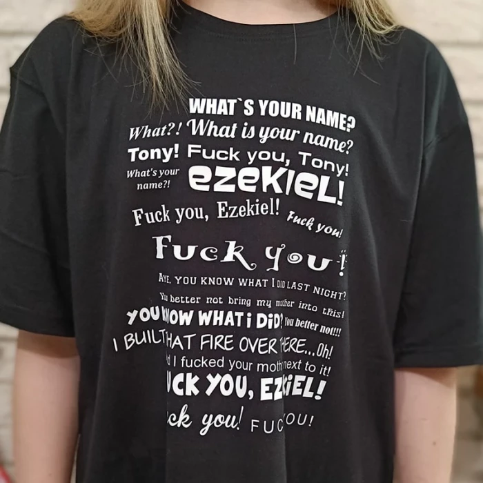 Футболка с надписью "F*ck you Tony fk you Ezekiel"